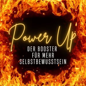 Power Up liebevoll für mehr Selbstbewusstsein für Dich und Deinem Hund